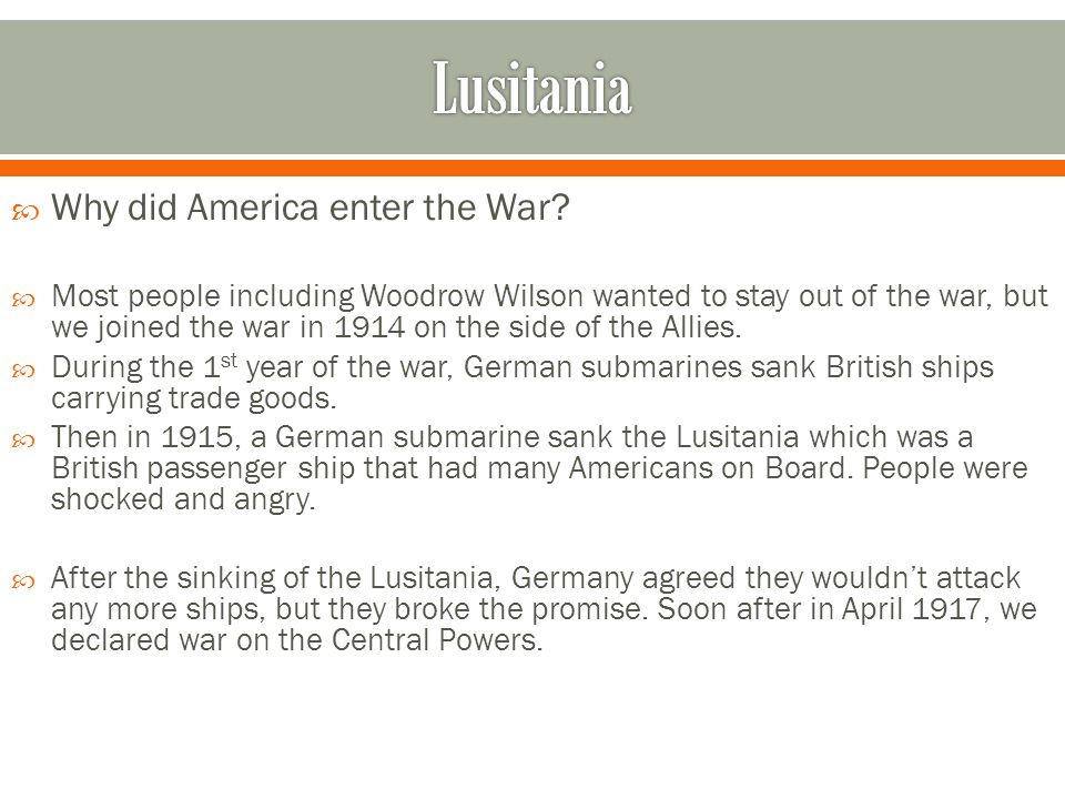 Why did the us enter ww1 essays